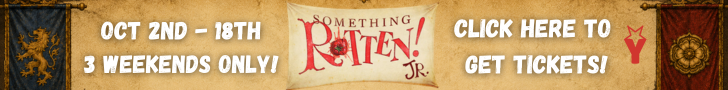 Fremont Center Theatre: Something Rotten! Jr. announcing Oct 2–18 (three weekends) with a 'Click here to get tickets' call to action.