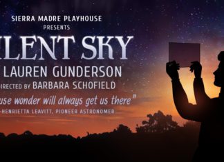 SILENT SKY Opens at Sierra Madre Playhouse