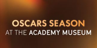 PHOTO: Oscars | The South Pasadenan | Academy Museum Kicks Off Oscars Season With Screenings, Tours, and Watch Party Through March 22
