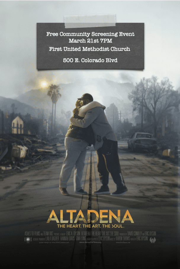 PHOTO: First United Methodist Church of Pasadena | The South Pasadenan | "We Are Not the Disaster": Fire-Impacted Filmmakers to Showcase Stories of Resilience at Pasadena Screening