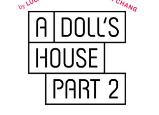 Pasadena Playhouse | Final Production of 2025 Season: A Doll’s House, Part 2 Announced PHOTO: provided by Pasadena Playhouse | The South Pasadenan | Final Production of A DOLL’S HOUSE, PART 2 Announced
