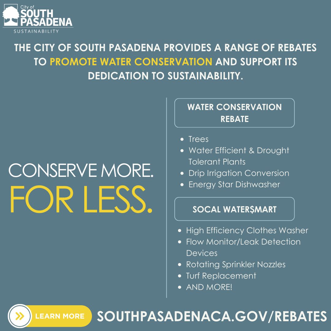 | The South Pasadenan | South Pasadena News PHOTO: Southpasadenaca.gov/rebates. | The South Pasadenan | Did you know?