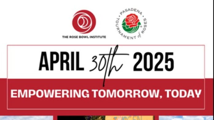 PHOTO: Pasadena Tournament of Roses | The South Pasadenan | The Rose Bowl Institute and Pasadena Tournament of Roses host the "Empowering Tomorrow, Today" Youth Leadership Summit on April 30