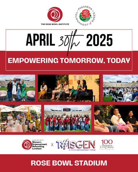 PHOTO: Pasadena Tournament of Roses | The South Pasadenan | The Rose Bowl Institute and Pasadena Tournament of Roses host the "Empowering Tomorrow, Today" Youth Leadership Summit on April 30
