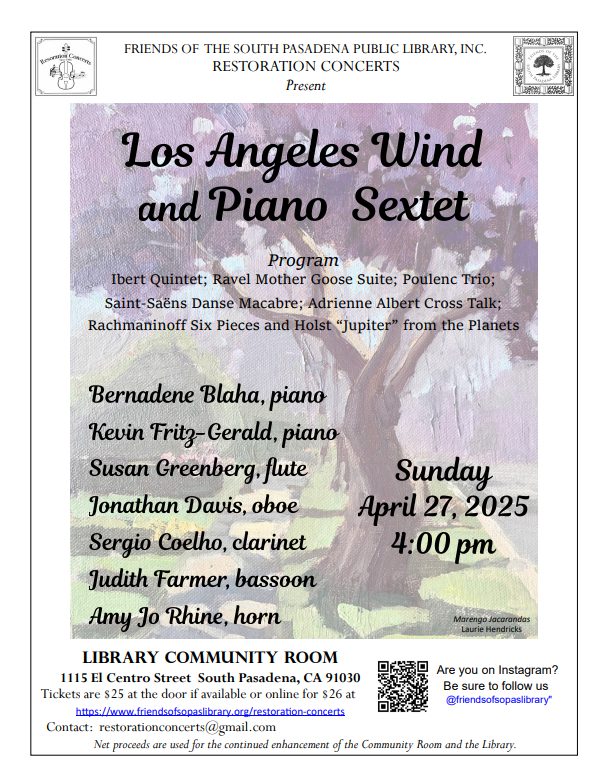 PHOTO: Friends of the South Pasadena Public Library | The South Pasadenan | Restoration Concerts | Los Angeles Wind and Piano Sextet
