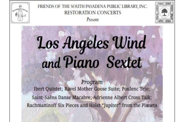PHOTO: Friends of the South Pasadena Public Library | The South Pasadenan | Restoration Concerts | Los Angeles Wind and Piano Sextet