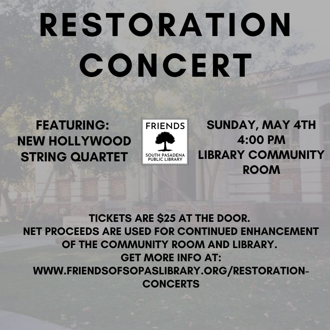 | The South Pasadenan | South Pasadena News Restoration Concert May 4, 2025