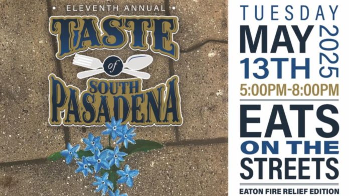 The 11th Annual Taste of South Pasadena returns on Tuesday, May 13th from 5–8 PM