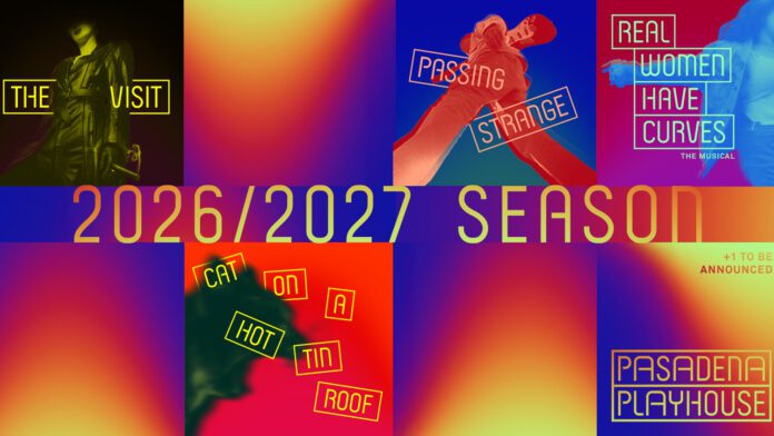 Graphic: Pasadena Playhouse | The South Pasadena | Pasadena Playhouse Unveiled 2026/2027 Season