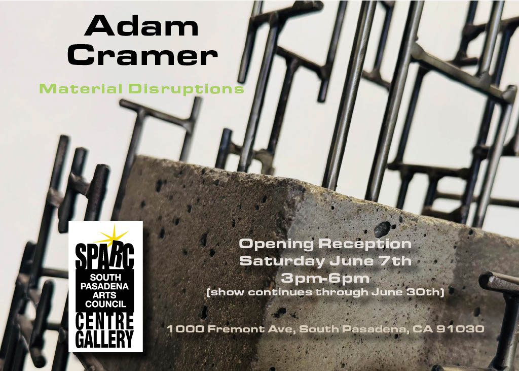 Promotional image for Adam Cramer's "Material Disruptions" exhibition, showing a close-up of a sculpture with rebar and concrete