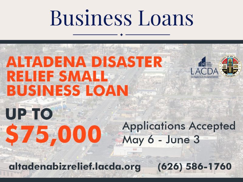 Altadena Disaster Relief Loan: Apply by June 3 for Up to K (LACDA)