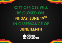 South Pasadena Juneteenth | City Hall & Municipal Facilities to Close for Day of Reflection Graphic: City of South Pasadena | The South Pasadenan | Juneteenth City Closure Notice