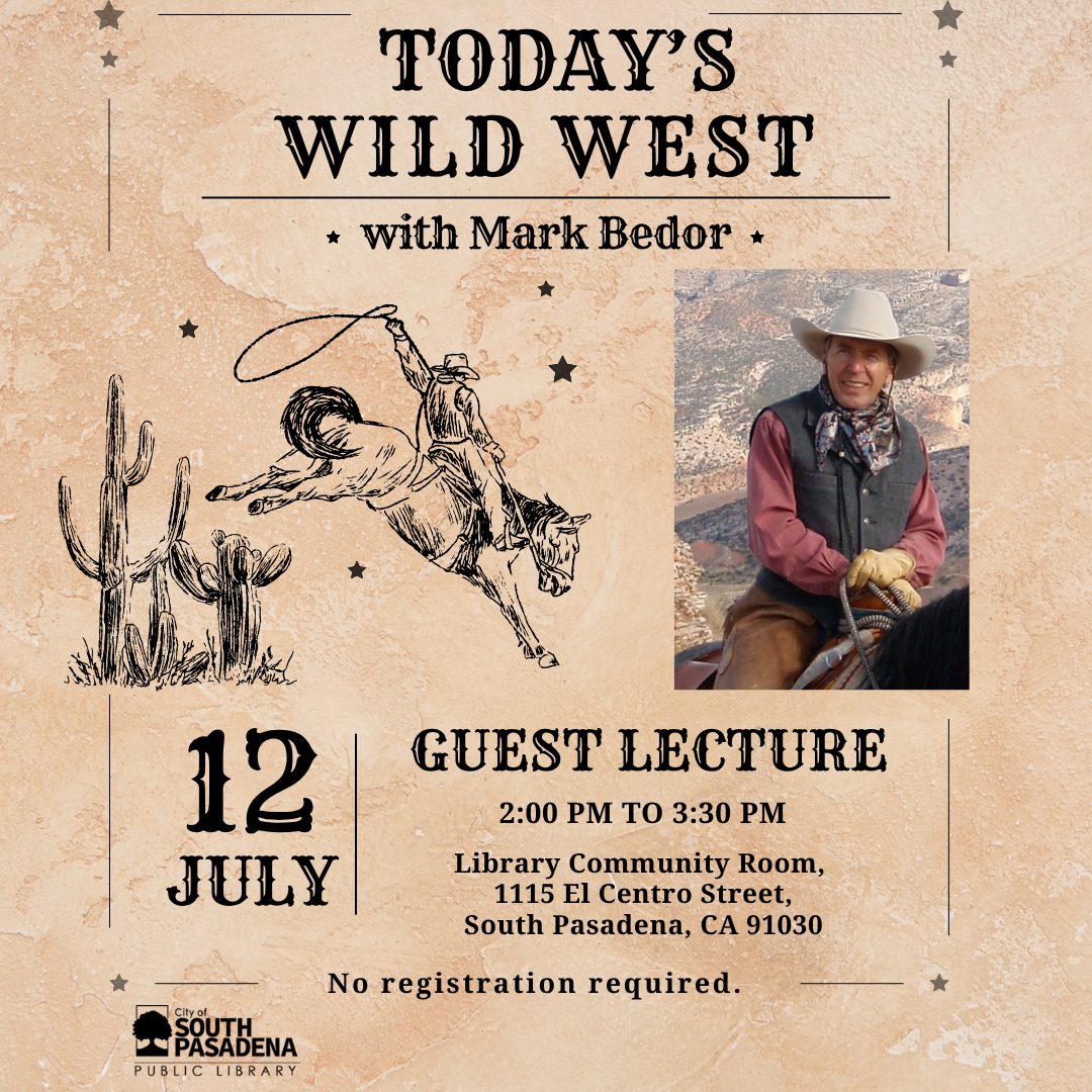 | The South Pasadenan | South Pasadena News PHOTO: SPPL | The South Pasadenan | Today's Wild West