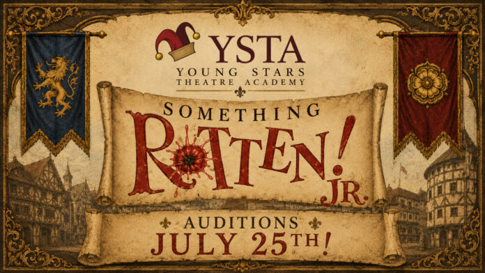 Graphic: YSTA | The South Pasadenan | Audition for YSTA’s Upcoming Production of Something Rotten! Jr.