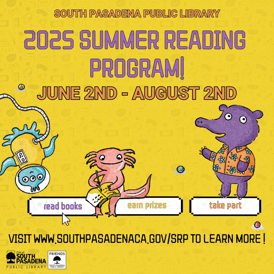 | The South Pasadenan | South Pasadena News PHOTO: South Pasadena Public Library | The South Pasadenan | August 2025 Events