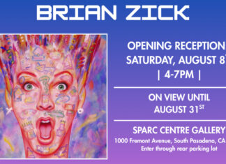 Pioneering West Coast Art: Brian Zick’s Solo Exhibition Opens at SPARC Centre Gallery Graphic: SPARC | The South Pasadenan | Opening reception of Brian Zick