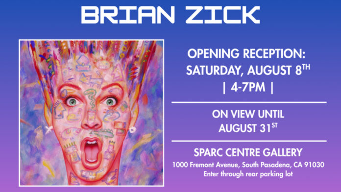 Graphic: SPARC | The South Pasadenan | Opening reception of Brian Zick