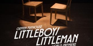 Full Cast Announced for World Premiere of “littleboy/littleman” at Geffen Playhouse PHOTO: Geffen Playhouse | The South Pasadenan | Geffen Playhouse Announces Cast for World Premiere of littleboy/littleman