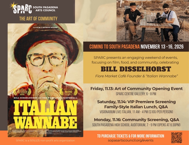 | The South Pasadenan | South Pasadena News Graphic: SPARC | The South Pasadenan | The South Pasadena Arts Council (SPARC) proudly presents the premiere of Italian Wannabe