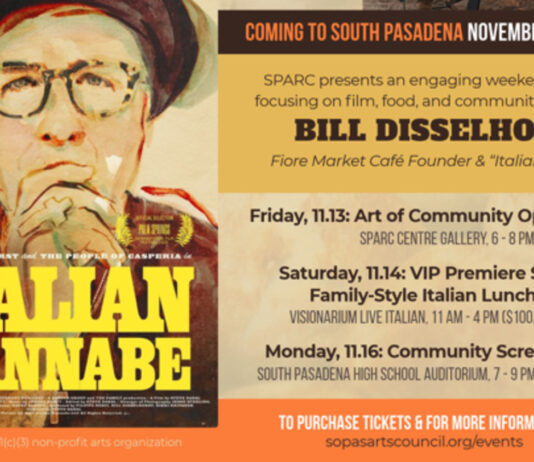 Graphic: SPARC | The South Pasadenan | The South Pasadena Arts Council (SPARC) proudly presents the premiere of Italian Wannabe