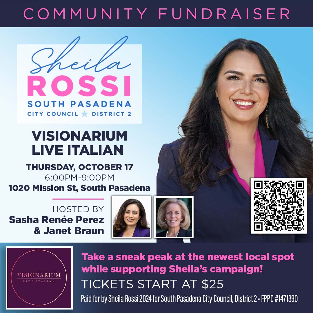 | The South Pasadenan | South Pasadena News Sheila Rossi for City Council | Meet in person, at a great new Italian Venue on Mission Street