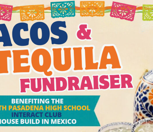 Graphic: Rotary Club South Pasadena | The South Pasadenan | Rotary Club of South Pasadena hosts Tacos & Tequila fundraiser at Lost Parrot Café