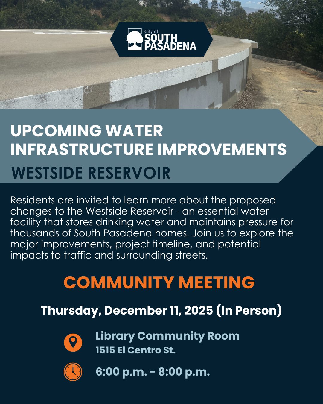 | The South Pasadenan | South Pasadena News PHOTO: City of South Pasadena | The South Pasadenan | Upcoming Changes to the Westside Reservoir: Improving South Pasadena's Water Infrastructure