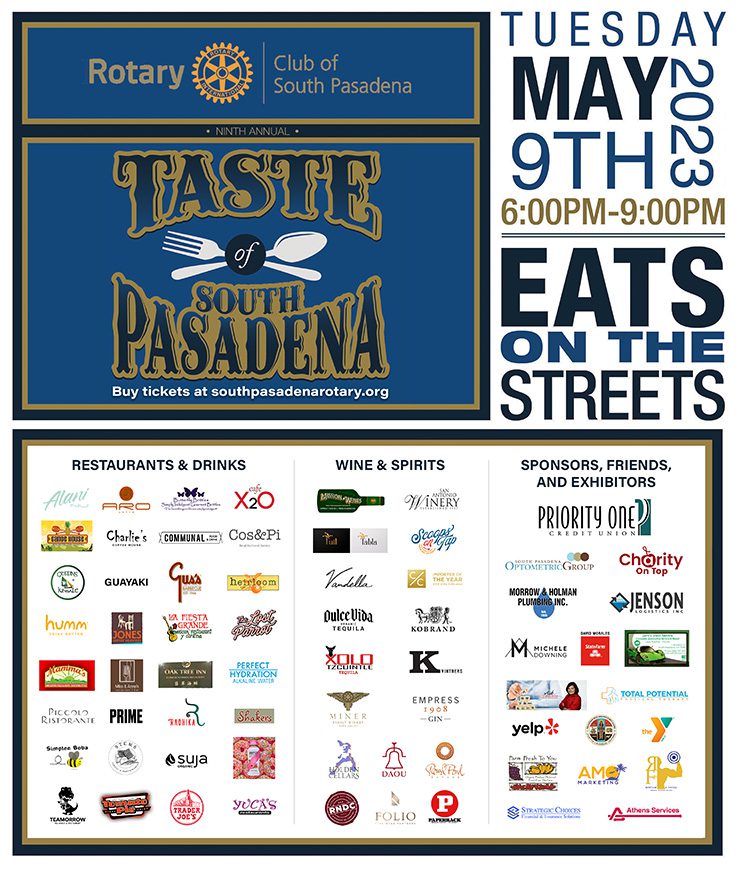 | The South Pasadenan | South Pasadena News Taste of South Pasadena Event May 9, 2023 Presented by the South Pasadena Rotary Club