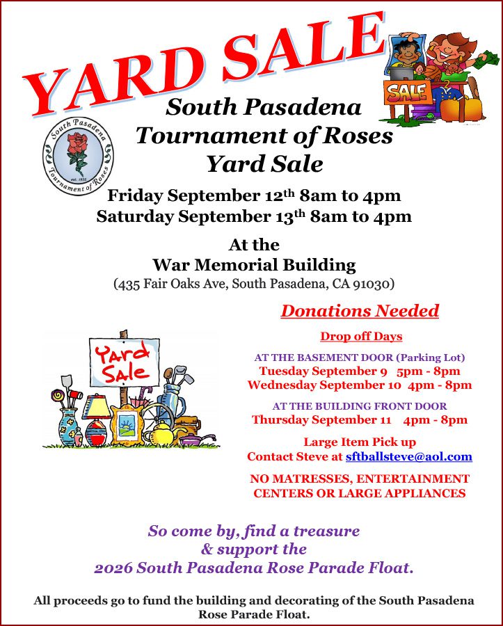 | The South Pasadenan | South Pasadena News Yard Sale SPTOR South Pasadena Tournament of Roses Float Build Fundraiser
