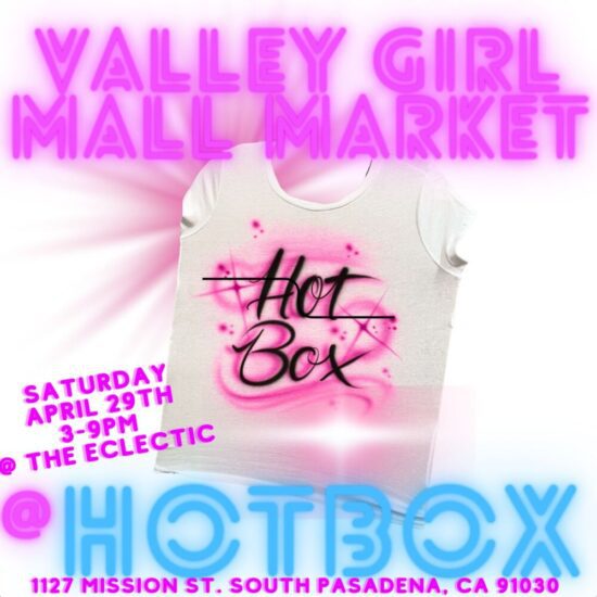 | The South Pasadenan | South Pasadena News hotbox vintage valley girl shopping mall market