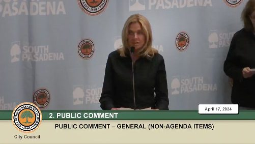 South Pasadena City Council Meeting April 17, 2024 Mary Urquhart giving public comment about city finance and in support of re-establishing the Finance Ad Hoc Committee