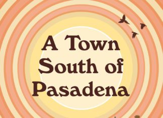 Homegrown Album “A Town South of Pasadena”