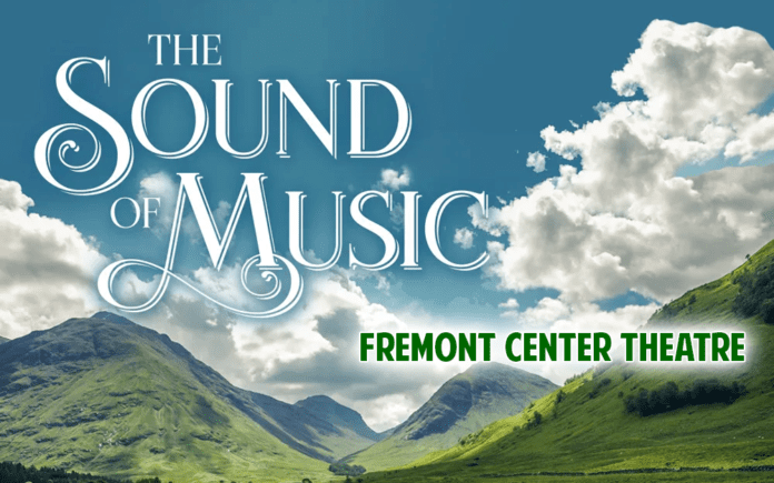 LAST WEEKEND: 'The Sound of Music' now playing at The Fremont Center Theatre | YSTA Production - Two Casts