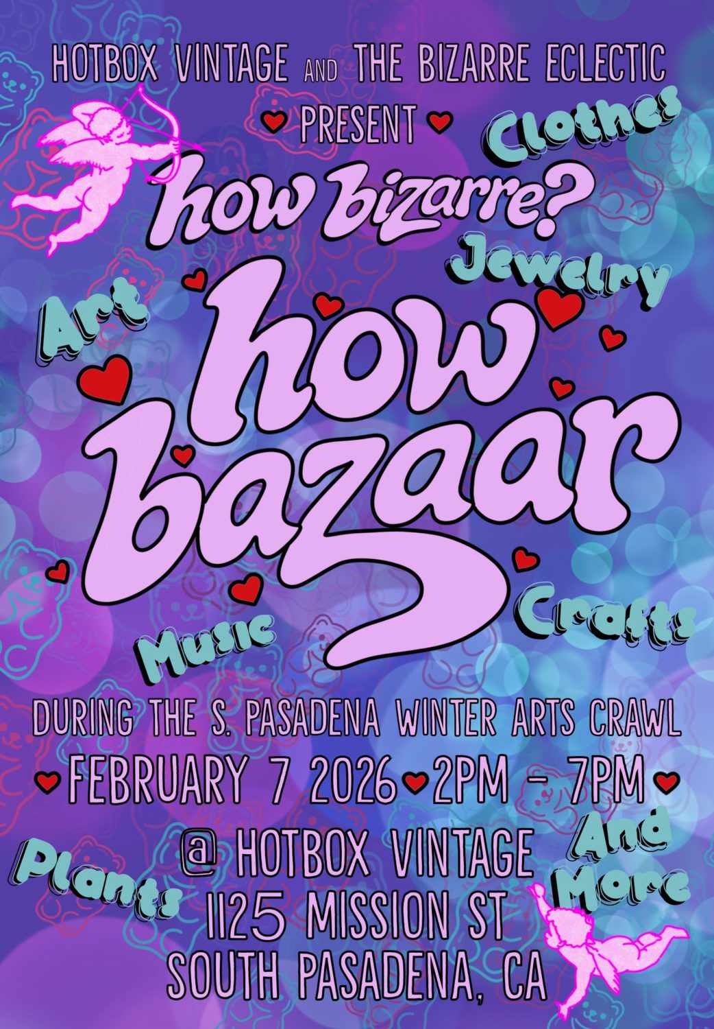 Arts Crawl South Pasadena hotbox vintage How bizarre? How bazaar? Round two at Hot Box Vintage, featuring even more LA artists! Timed perfectly with the South Pasadena Arts Crawl. Come discover, connect, and curate your next collection!